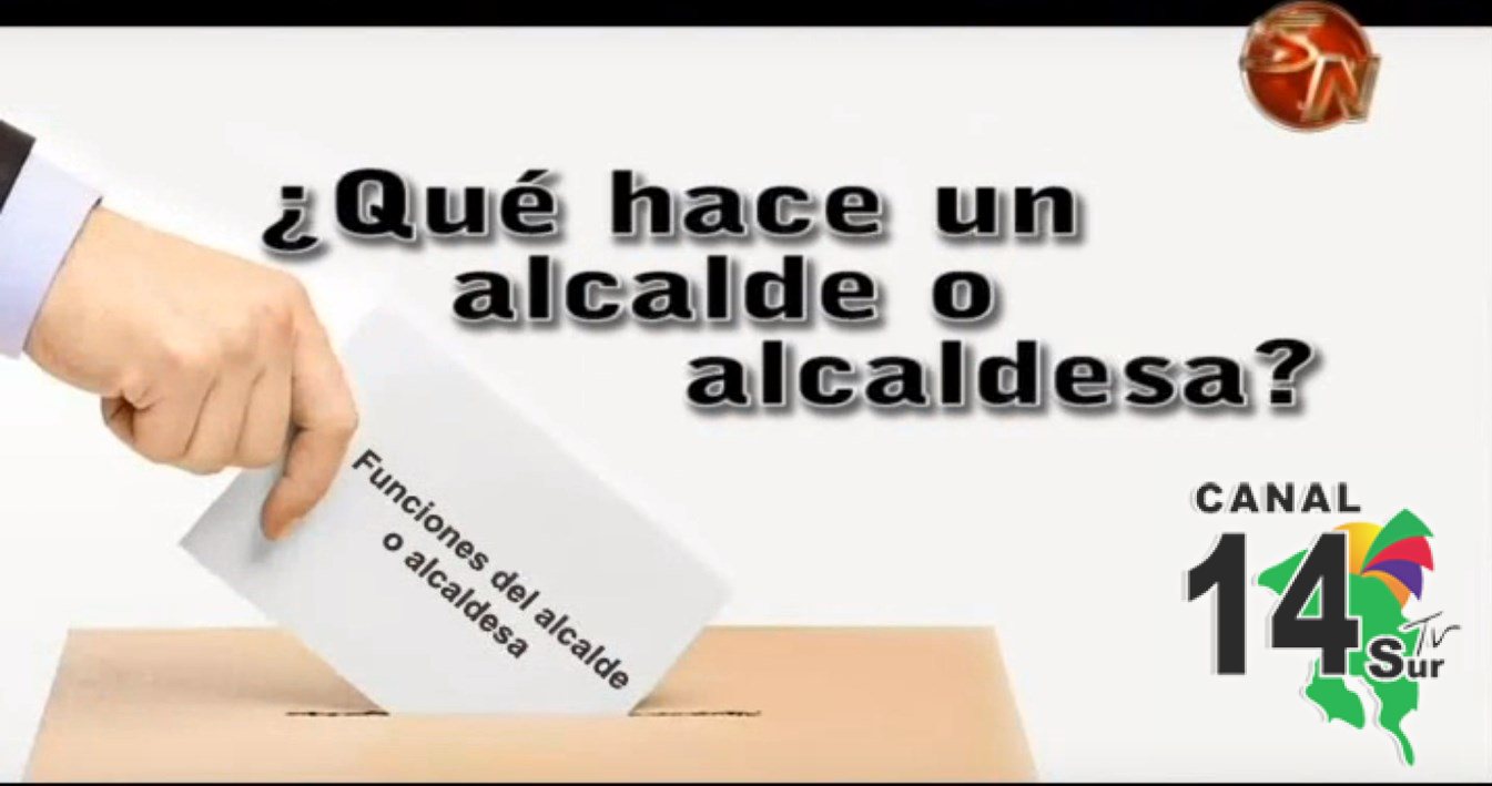 ¿Sabe usted cuáles son las principales funciones del alcalde o alcaldesa municipal?